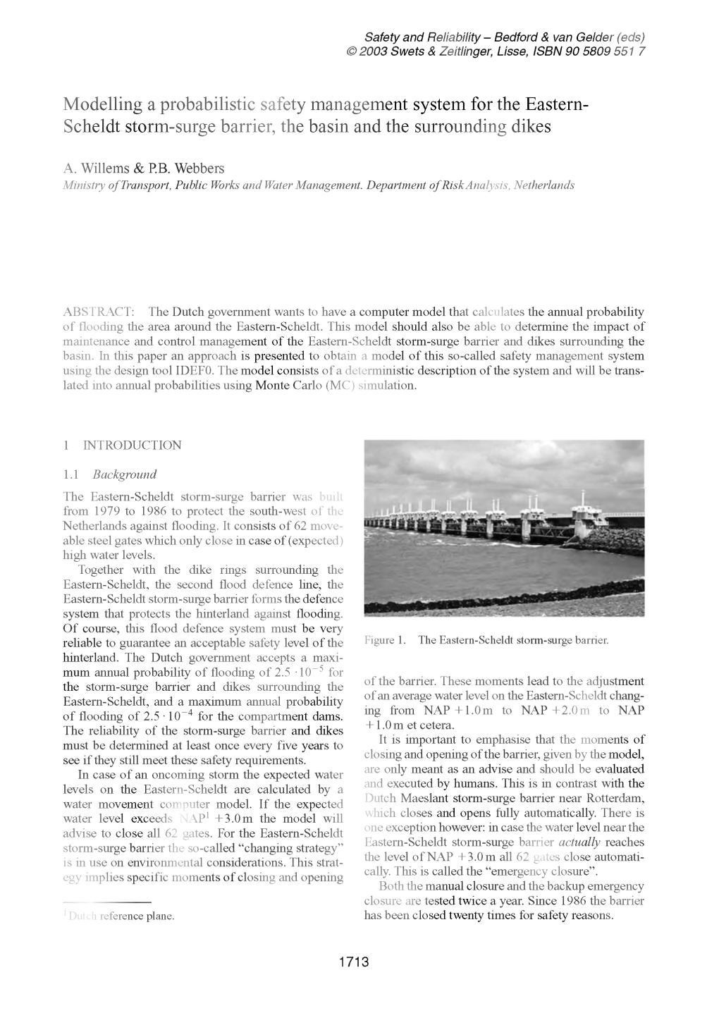 Modelling a Probabilistic Safety Management System for the Eastern- Scheldt Storm-Surge Barrier, the Basin and the Surrounding Dikes