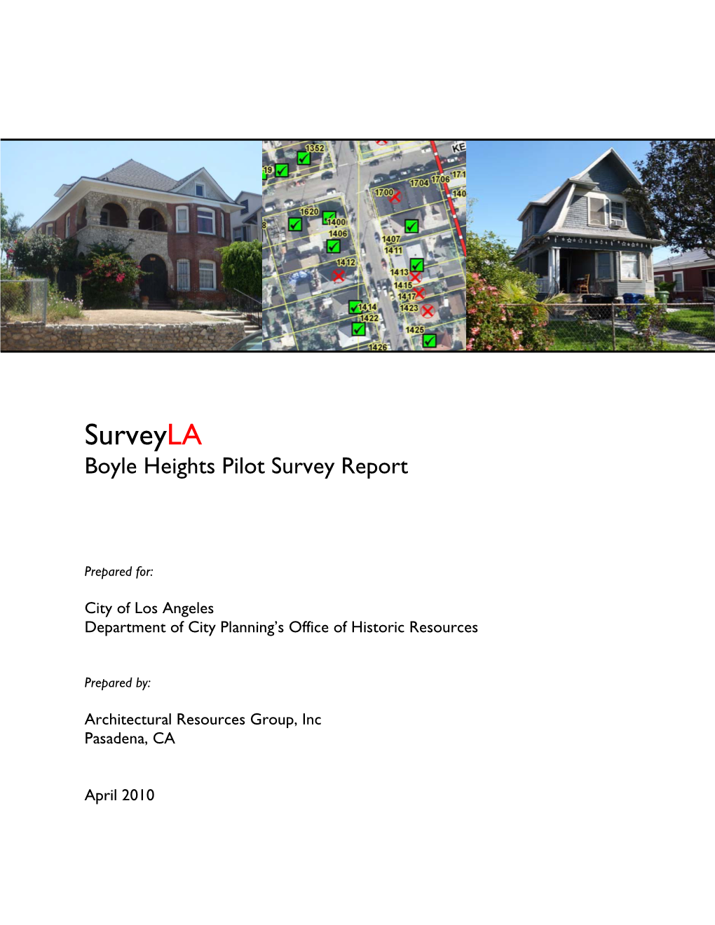 Surveyla Boyle Heights Pilot Survey Report