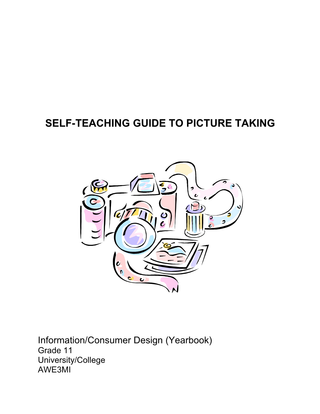 Self-Teaching Guide to Picture Taking