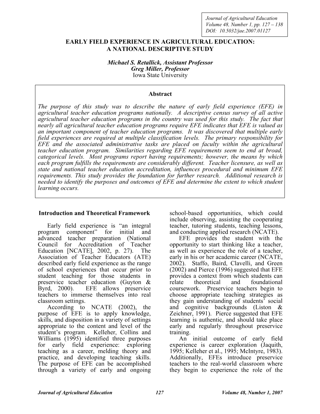 EARLY FIELD EXPERIENCE in AGRICULTURAL EDUCATION: a NATIONAL DESCRIPTIVE STUDY Michael S. Retallick, Assistant Professor Greg M