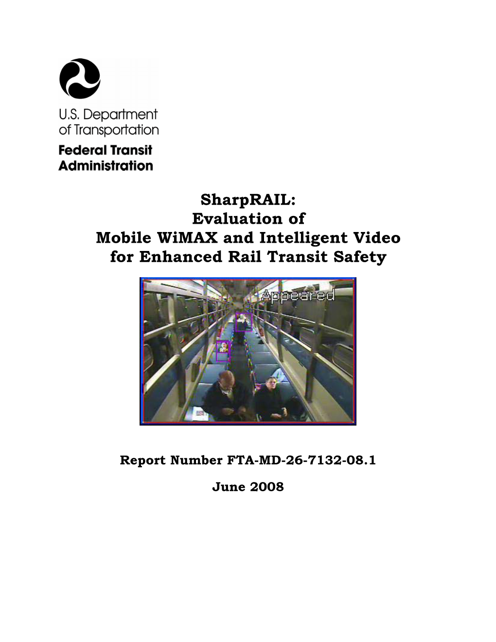 Evaluation of Mobile Wimax and Intelligent Video for Enhanced Rail Transit Safety