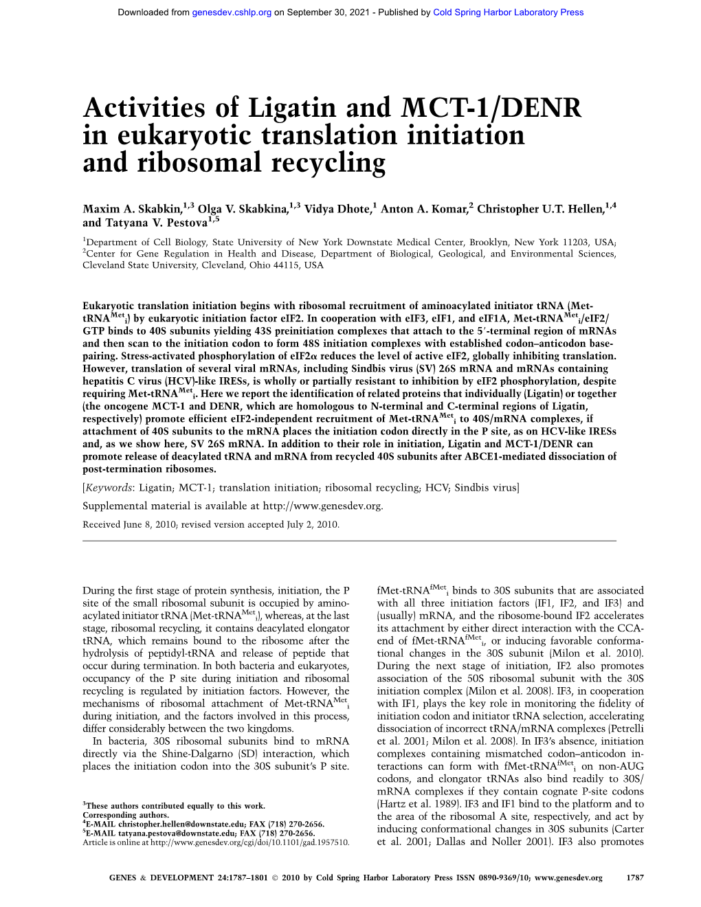 Activities of Ligatin and MCT-1/DENR in Eukaryotic Translation Initiation and Ribosomal Recycling