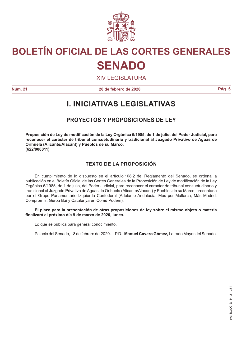 Proposición De Ley De Modificación De La Ley Orgánica 6/1985, De 1 De Julio, Del Poder Judicial, Para Reconocer El Carácter