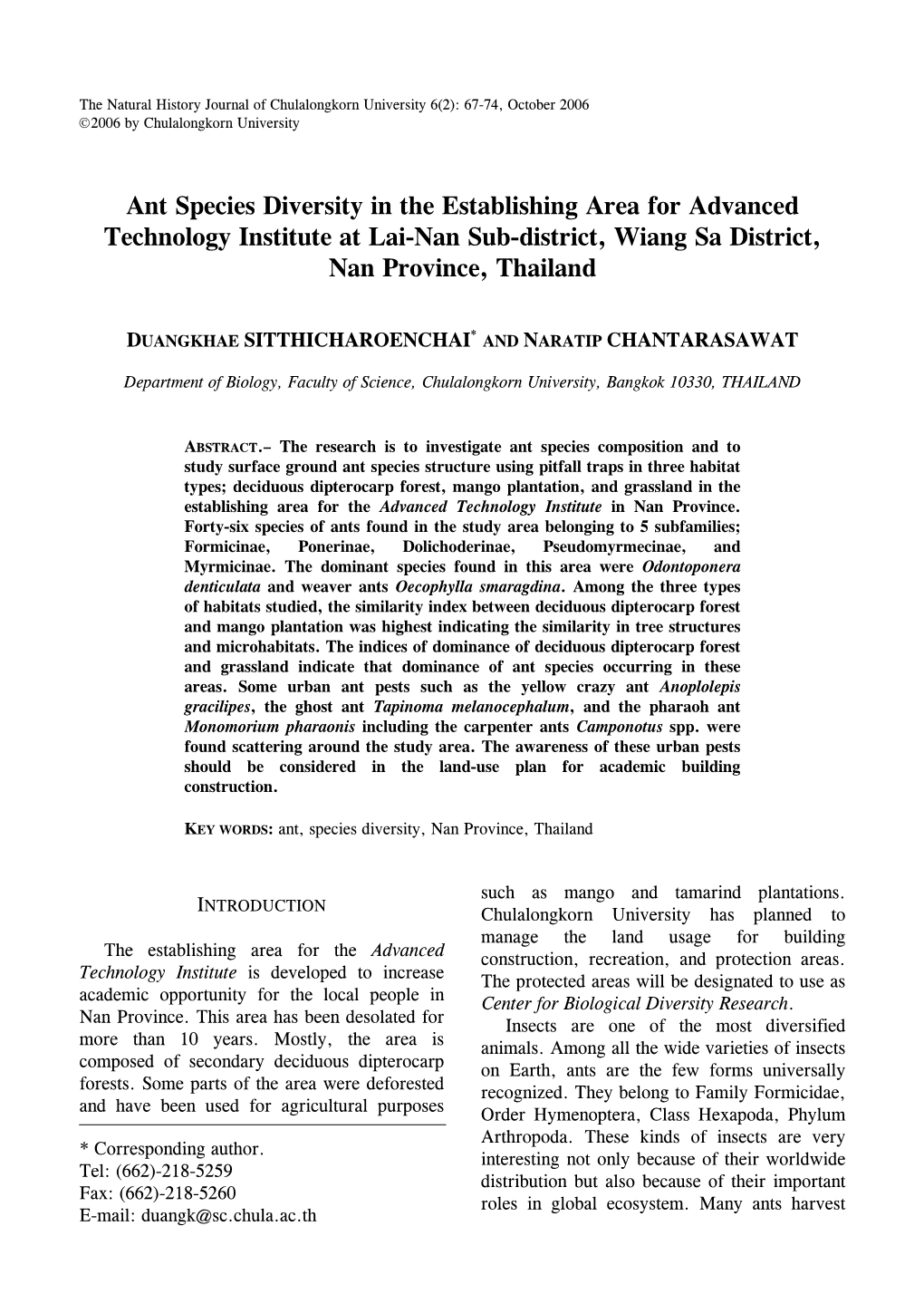 Ant Species Diversity in the Establishing Area for Advanced Technology Institute at Lai-Nan Sub-District, Wiang Sa District, Nan Province, Thailand