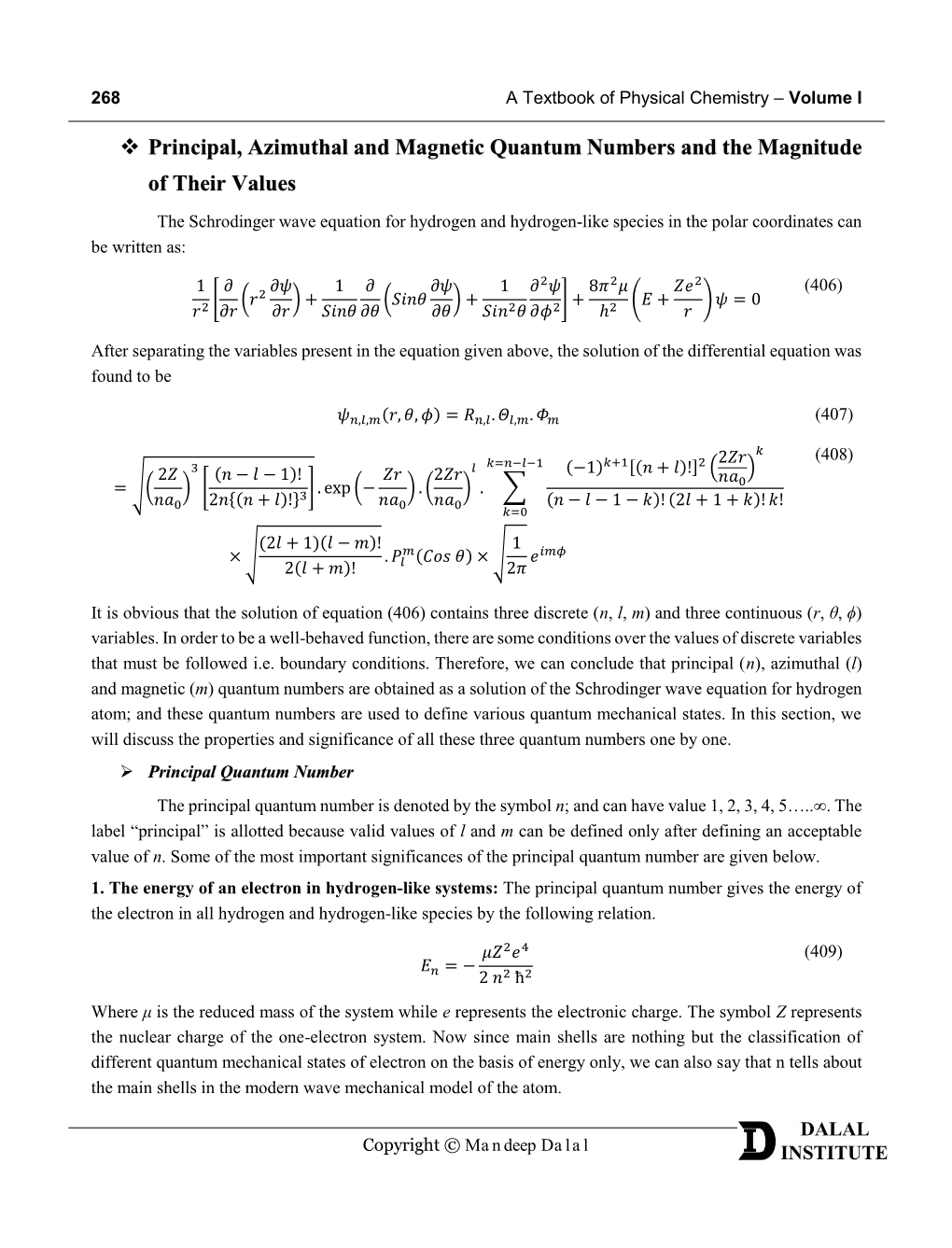 Principal, Azimuthal and Magnetic Quantum Numbers and the Magnitude of Their Values