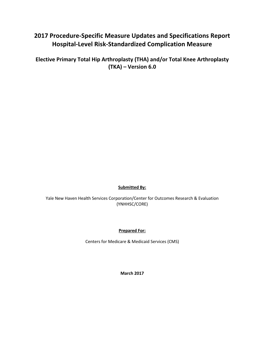 2017 Procedure-Specific Measure Updates and Specifications Report Hospital-Level Risk-Standardized Complication Measure