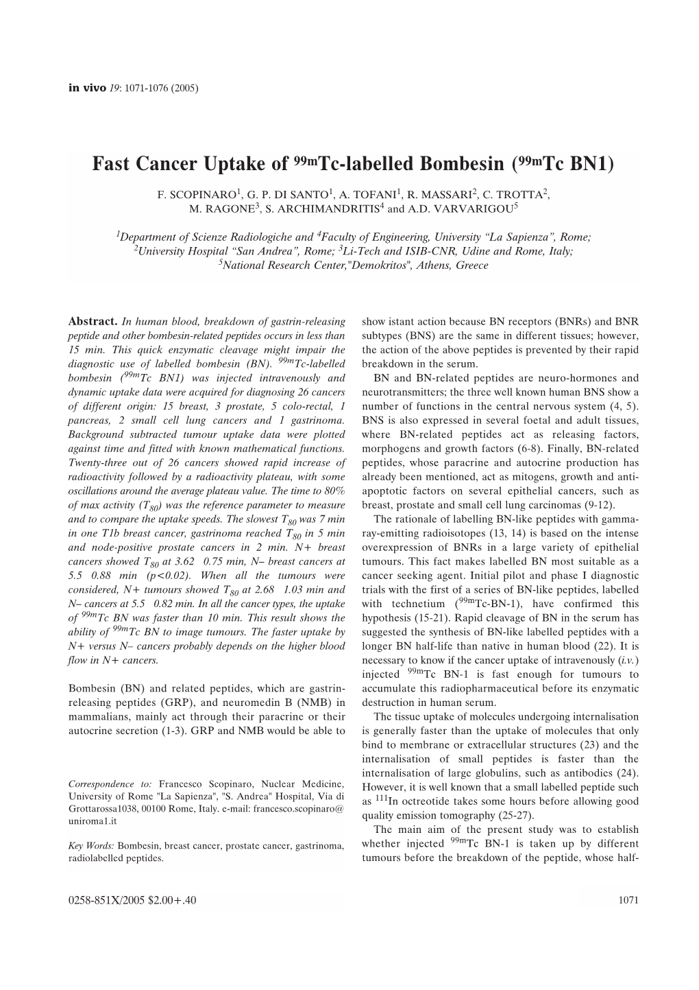 Fast Cancer Uptake of 99Mtc-Labelled Bombesin (99Mtc BN1)