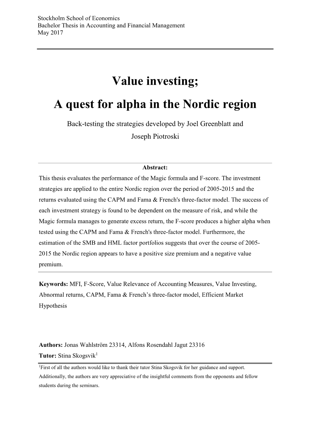 Value Investing; a Quest for Alpha in the Nordic Region