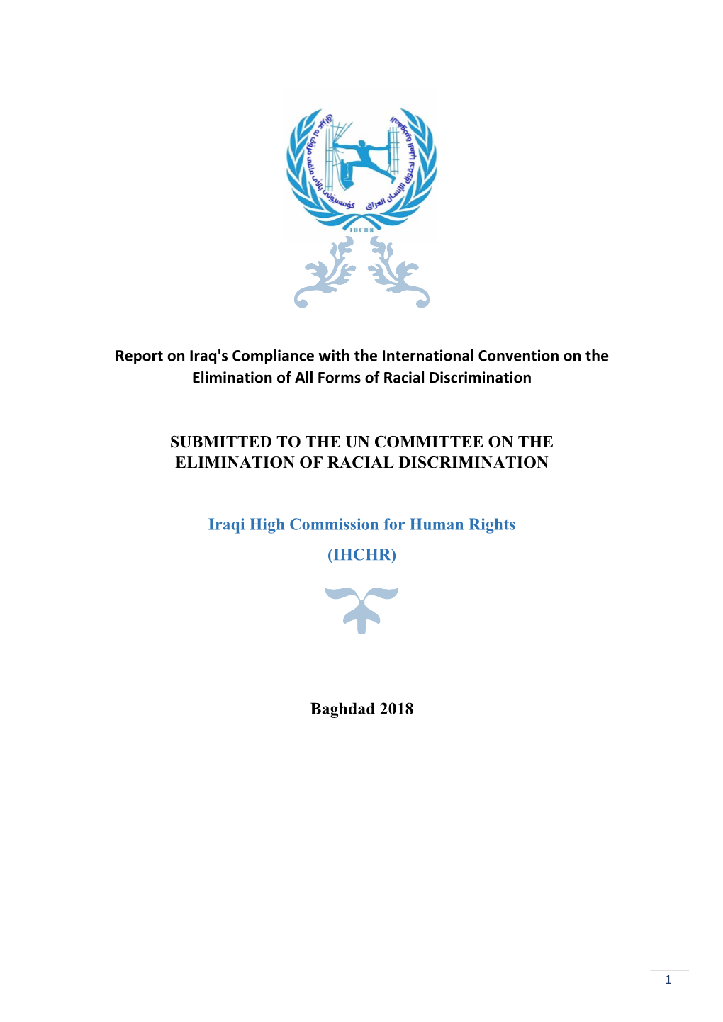 Report on Iraq's Compliance with the International Convention on the Elimination of All Forms of Racial Discrimination