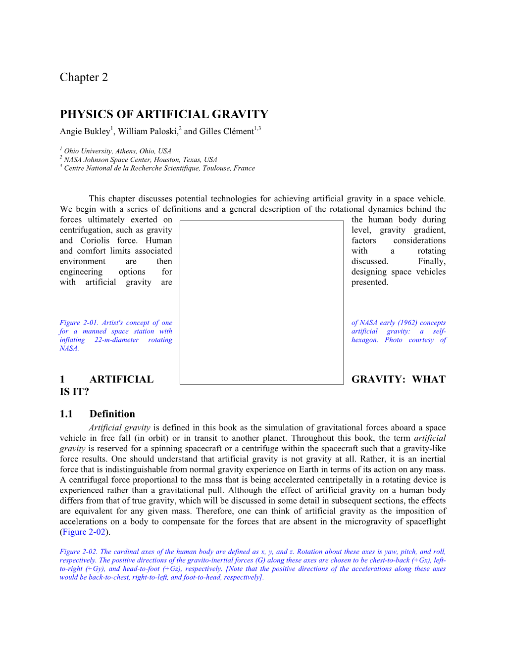 PHYSICS of ARTIFICIAL GRAVITY Angie Bukley1, William Paloski,2 and Gilles Clément1,3