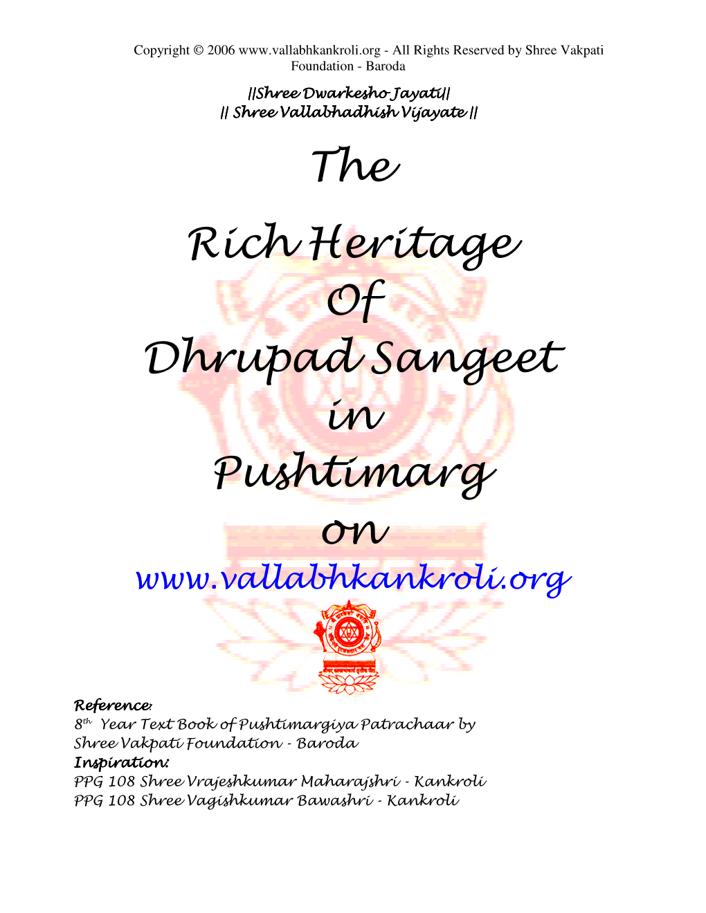 The Rich Heritage of Dhrupad Sangeet in Pushtimarg On