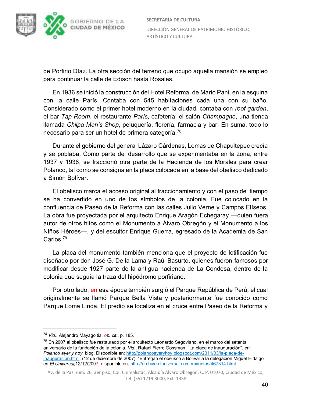 De Porfirio Díaz. La Otra Sección Del Terreno Que Ocupó Aquella Mansión Se Empleó Para Continuar La Calle De Edison Hasta Rosales