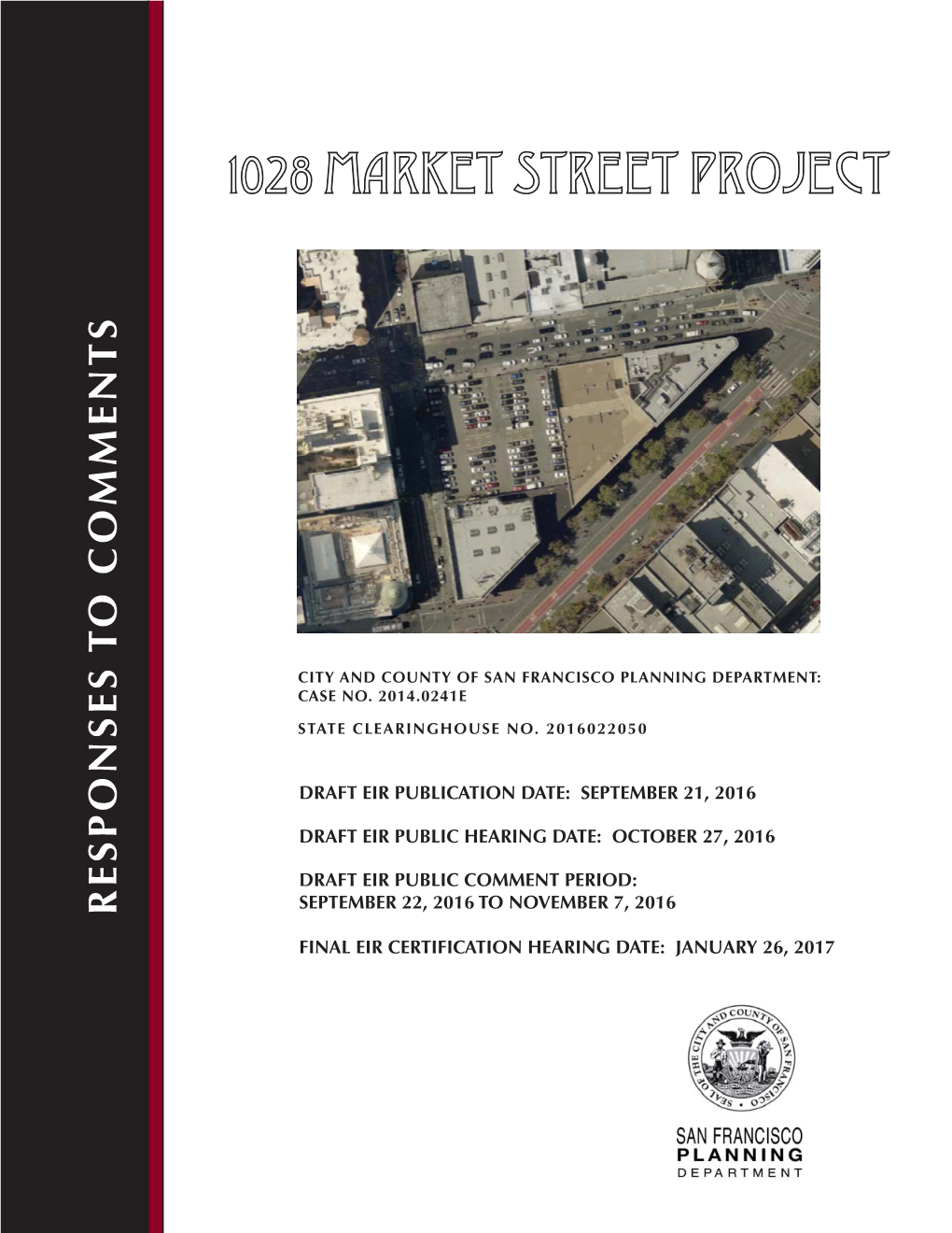 2014.0241E: 1028 Market Street Project