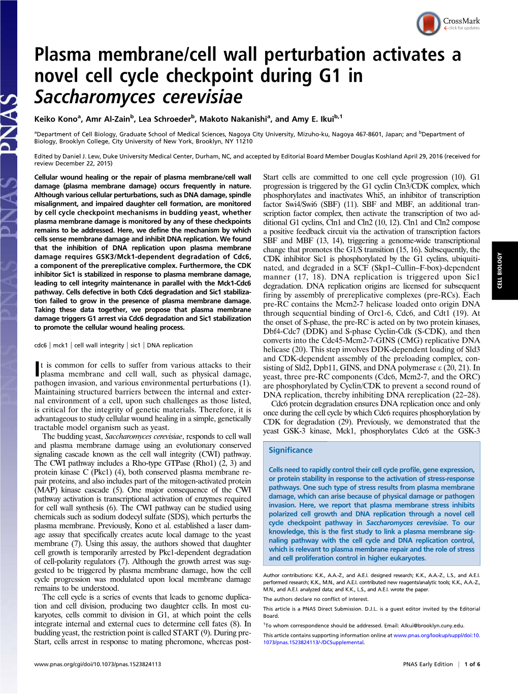 Plasma Membrane/Cell Wall Perturbation Activates a Novel Cell Cycle Checkpoint During G1 in Saccharomyces Cerevisiae