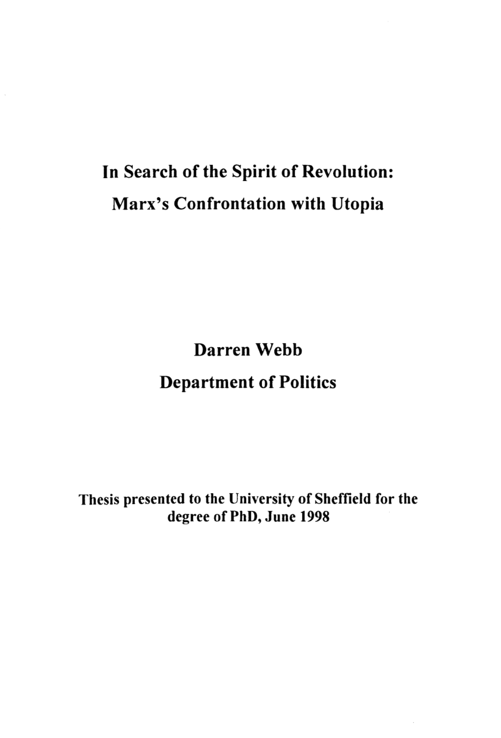 Marx's Confrontation with Utopia Darren Webb Department of Politics