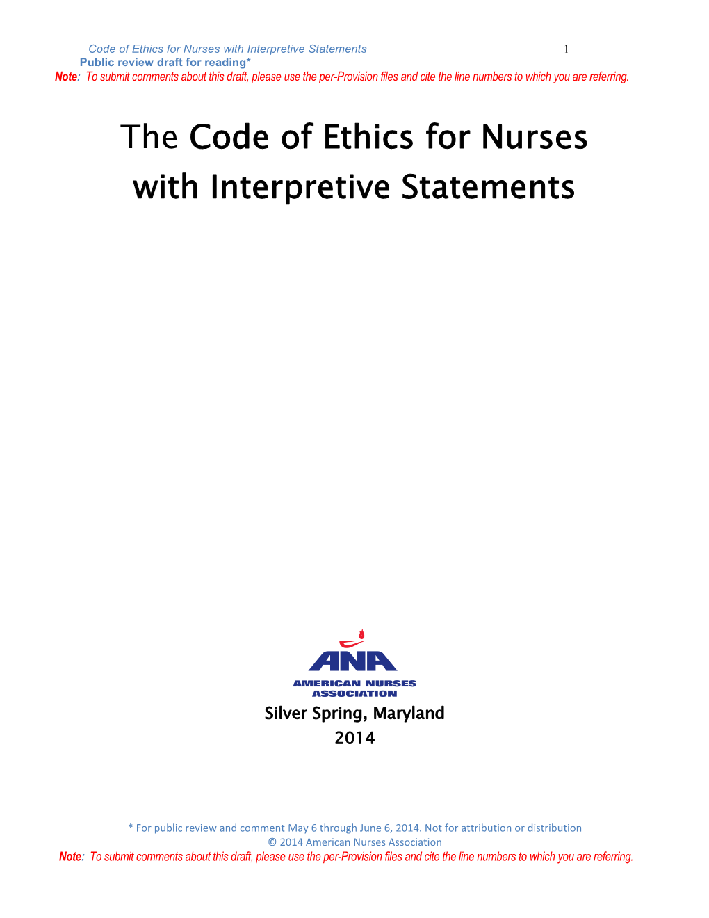 The Code of Ethics for Nurses with Interpretive Statements