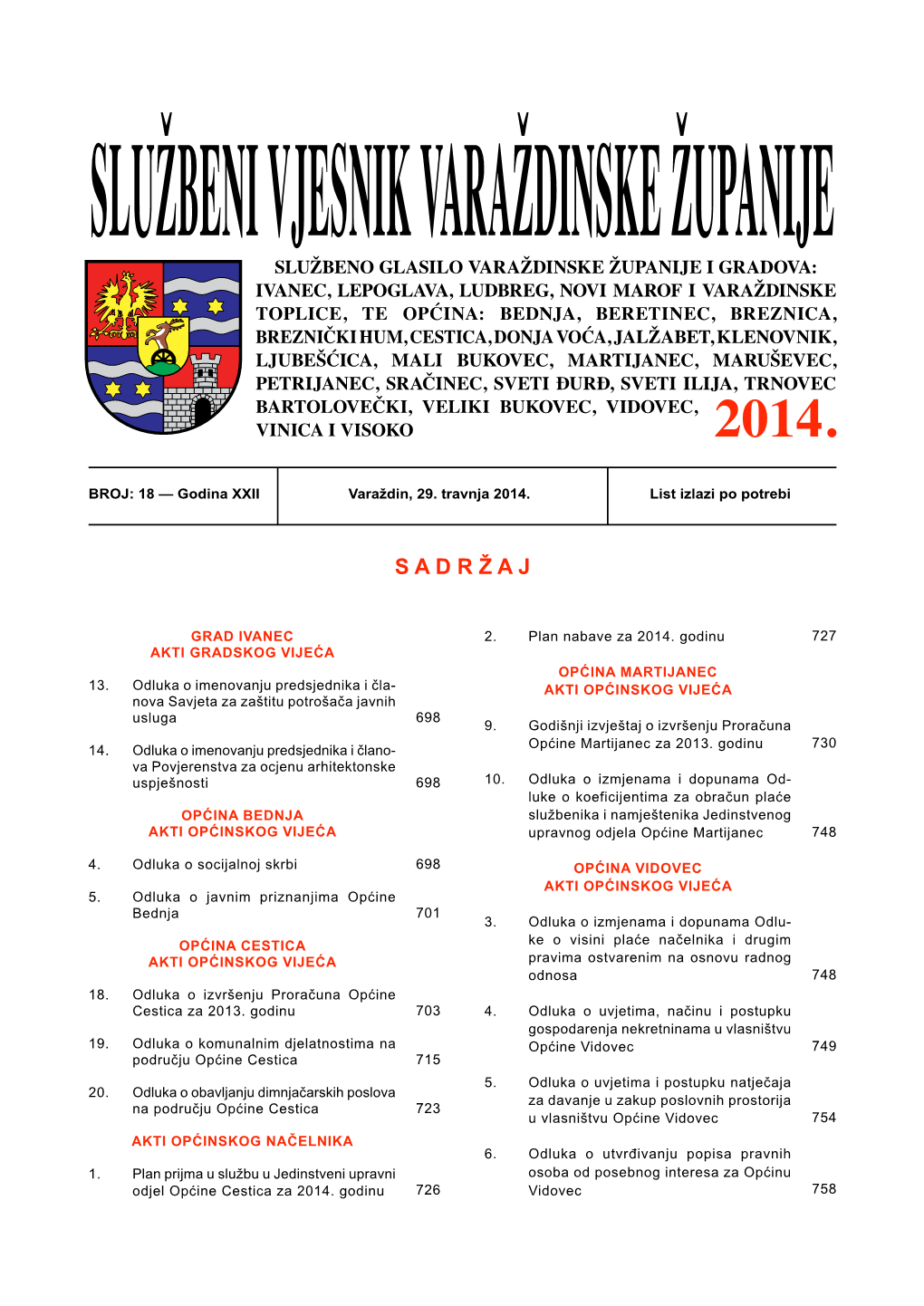 OPĆINA CESTICA Ke O Visini Plaće Načelnika I Drugim AKTI OPĆINSKOG VIJEĆA Pravima Ostvarenim Na Osnovu Radnog Odnosa 748 18