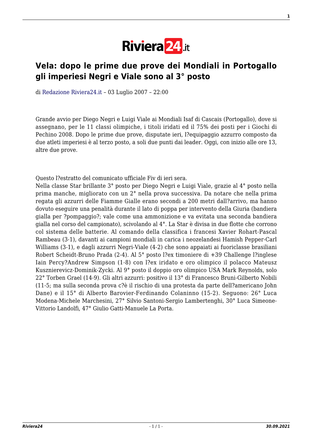 Vela: Dopo Le Prime Due Prove Dei Mondiali in Portogallo Gli Imperiesi Negri E Viale Sono Al 3° Posto