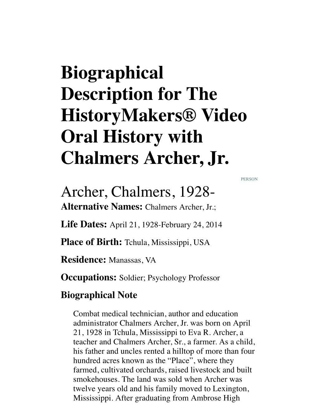 Biographical Description for the Historymakers® Video Oral History with Chalmers Archer, Jr