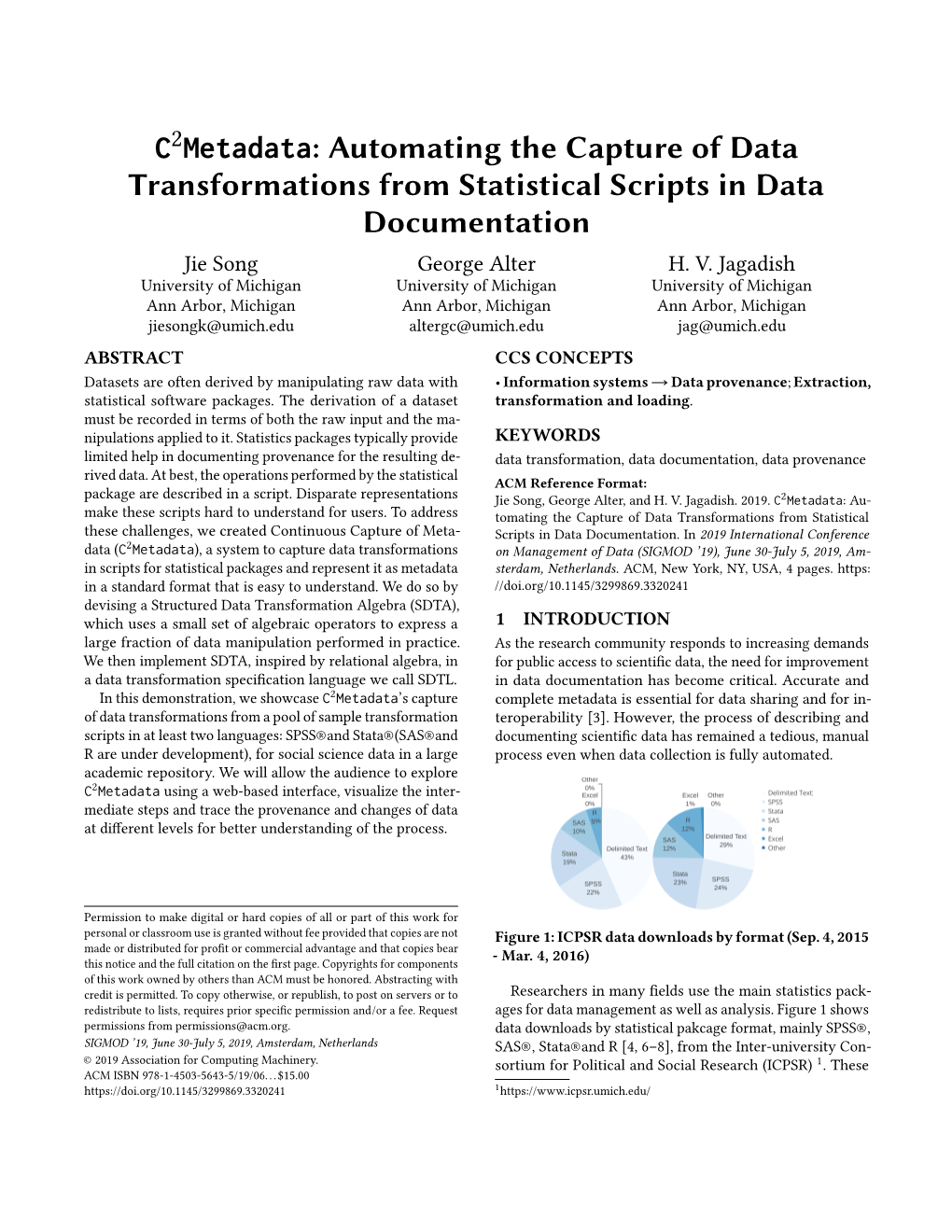 Automating the Capture of Data Transformations from Statistical Scripts in Data Documentation Jie Song George Alter H