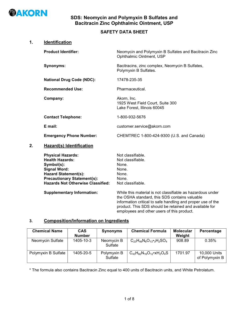 SDS: Neomycin and Polymyxin B Sulfates and Bacitracin Zinc Ophthalmic Ointment, USP SAFETY DATA SHEET