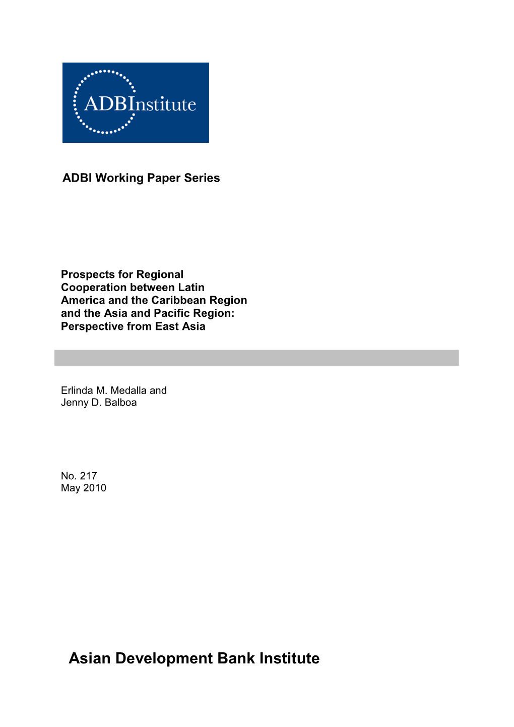 Prospects for Regional Cooperation Between Latin America and the Caribbean Region and the Asia and Pacific Region: Perspective from East Asia