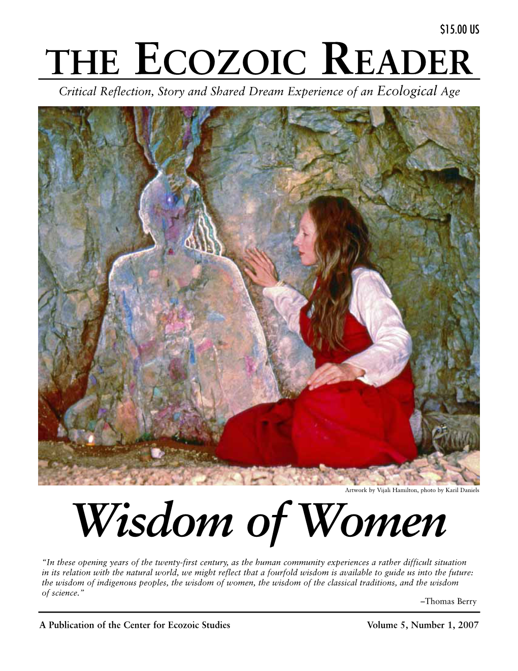 Ecozoic Reader.Vol. 5, No. 1. Wisdom of Women 2007.Text