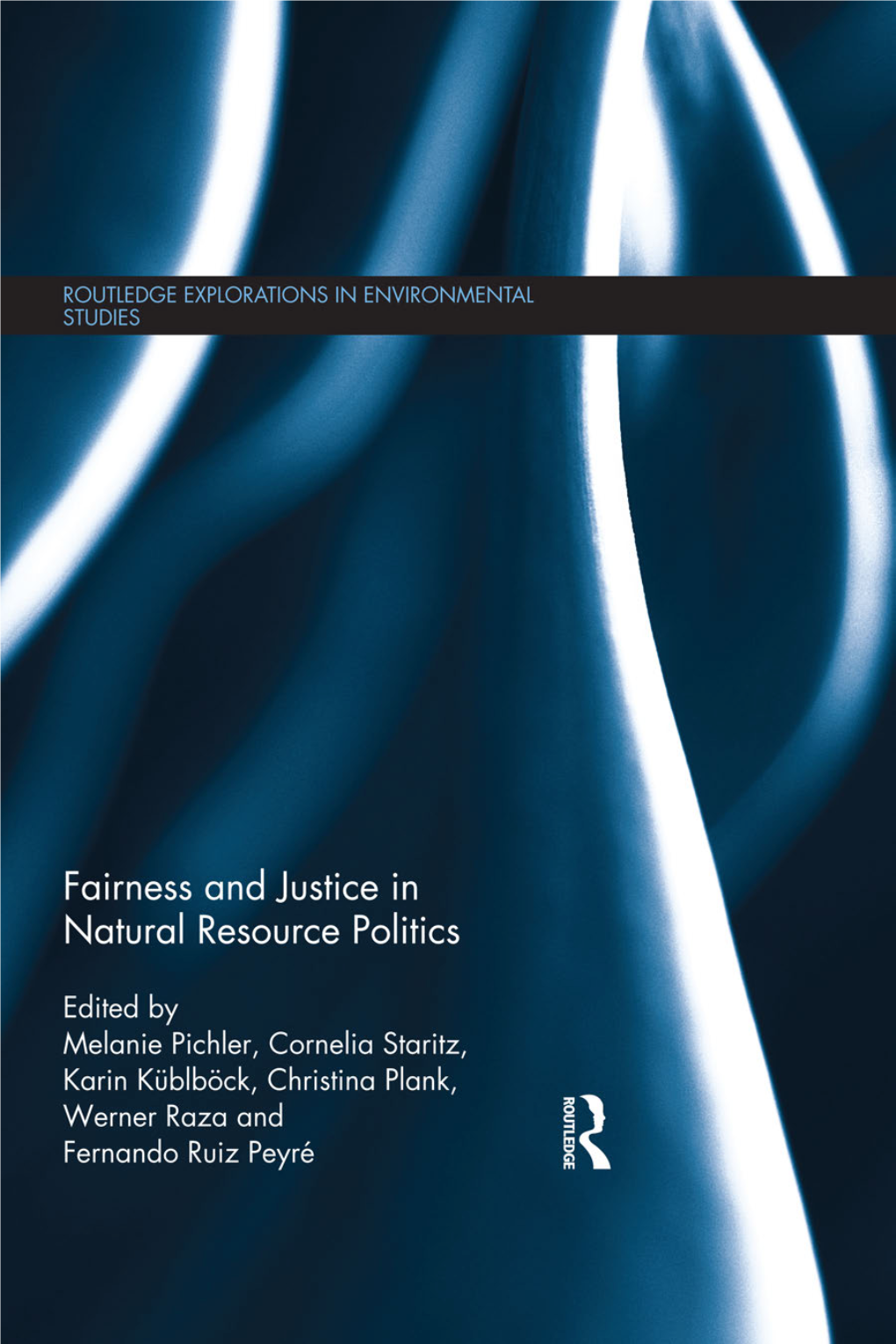 Fairness and Justice in Natural Resource Politics