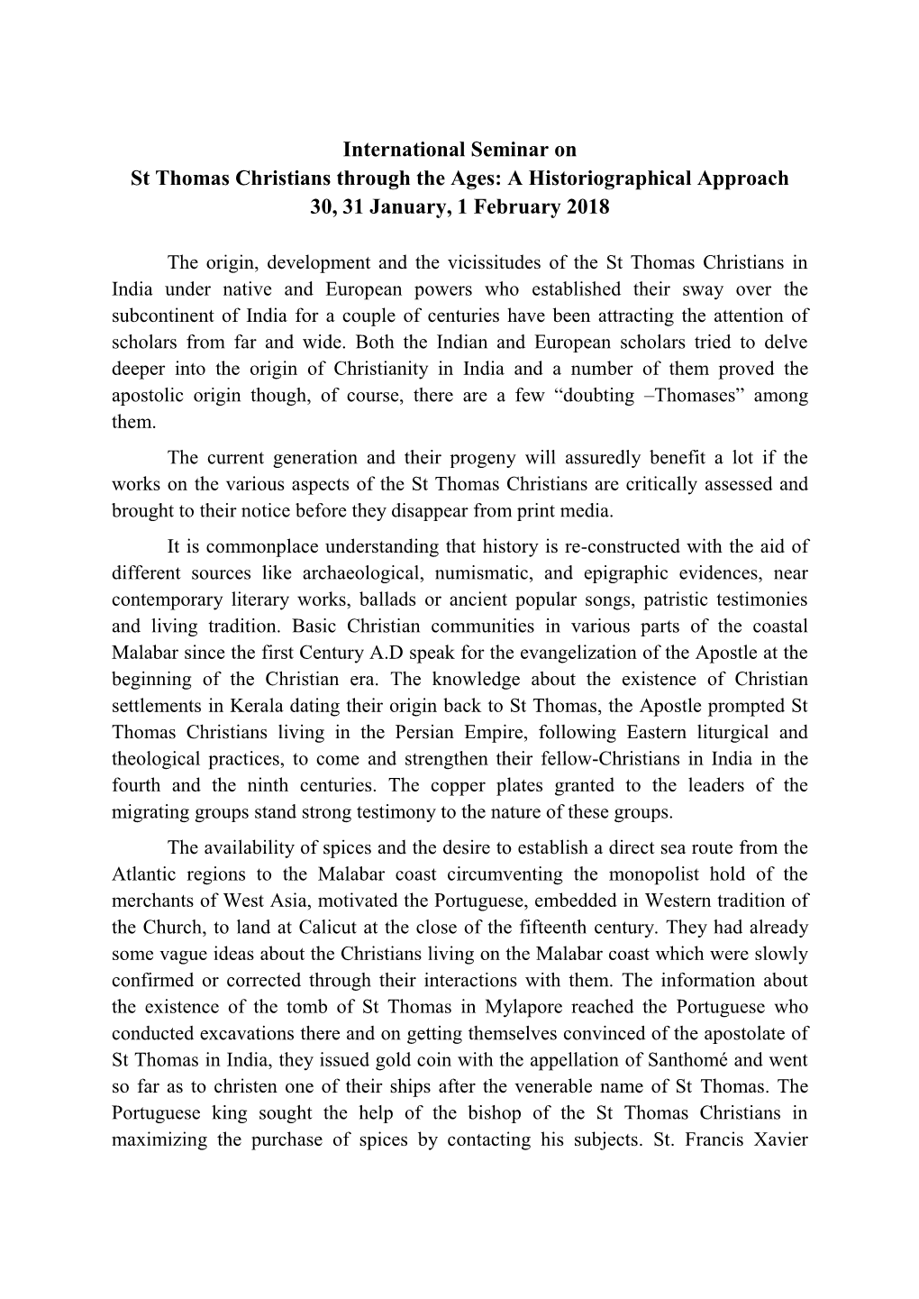 International Seminar on St Thomas Christians Through the Ages: a Historiographical Approach 30, 31 January, 1 February 2018