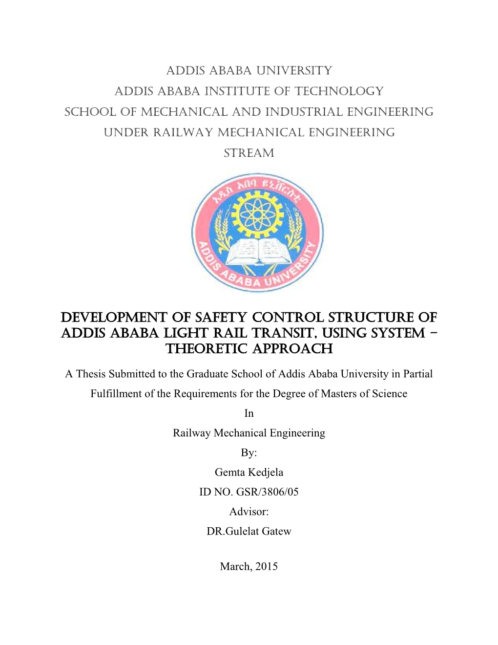 Development of Safety Control Structure of Addis Ababa Light Rail Transit, Using System – Theoretic Approach