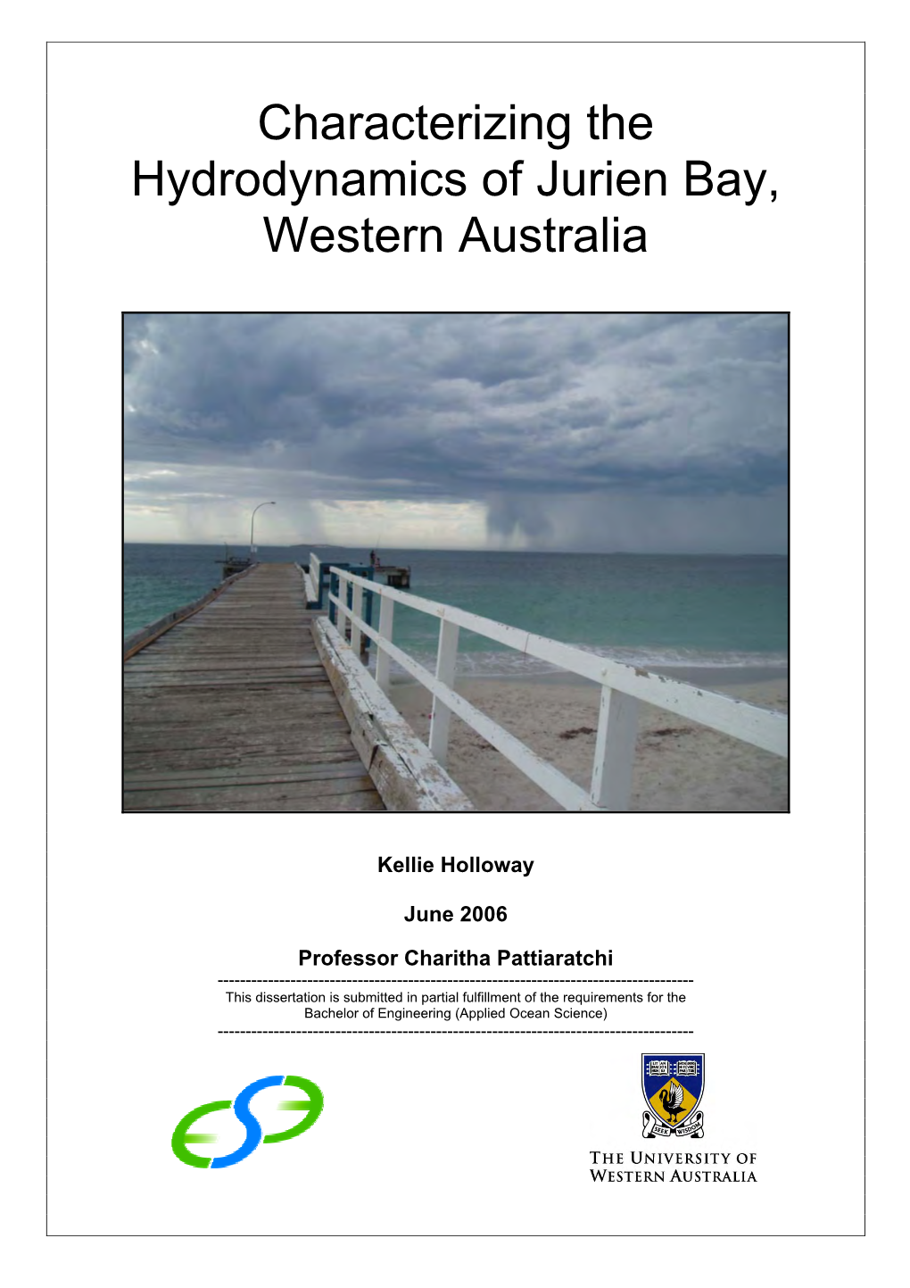 Characterizing the Hydrodynamics of Jurien Bay, Western Australia