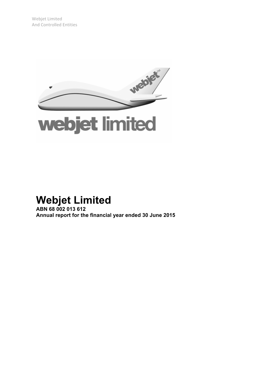 Webjet Limited and Controlled Entities