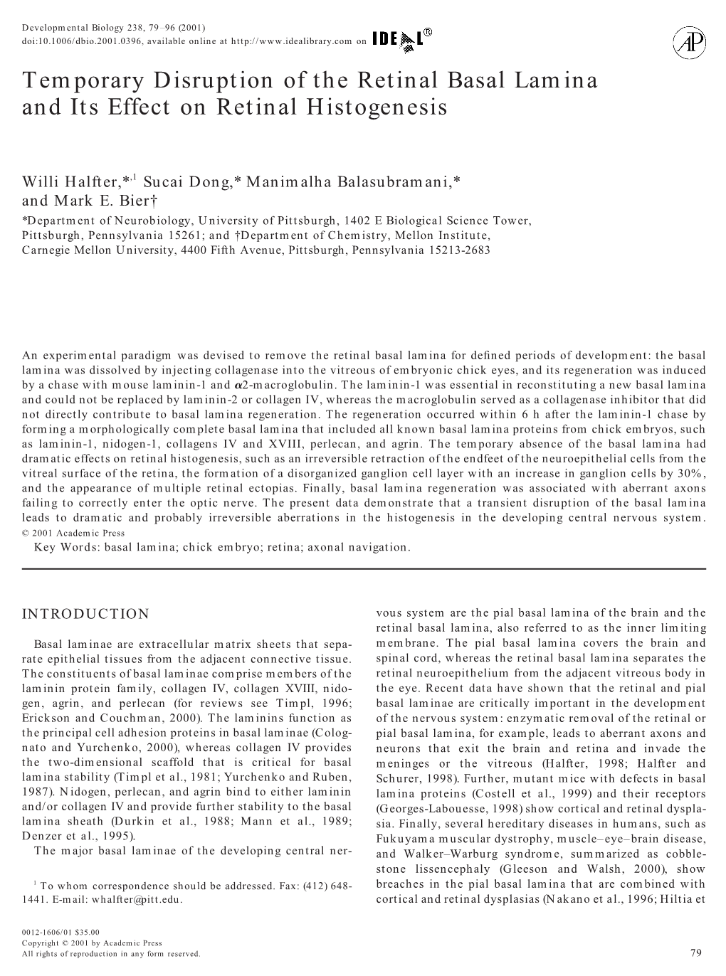 Temporary Disruption of the Retinal Basal Lamina and Its Effect on Retinal Histogenesis