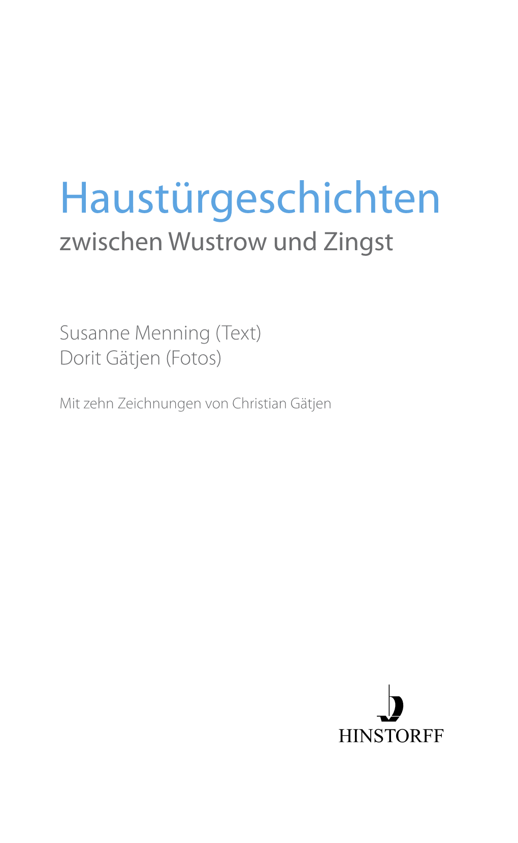 Haustürgeschichten Zwischen Wustrow Und Zingst