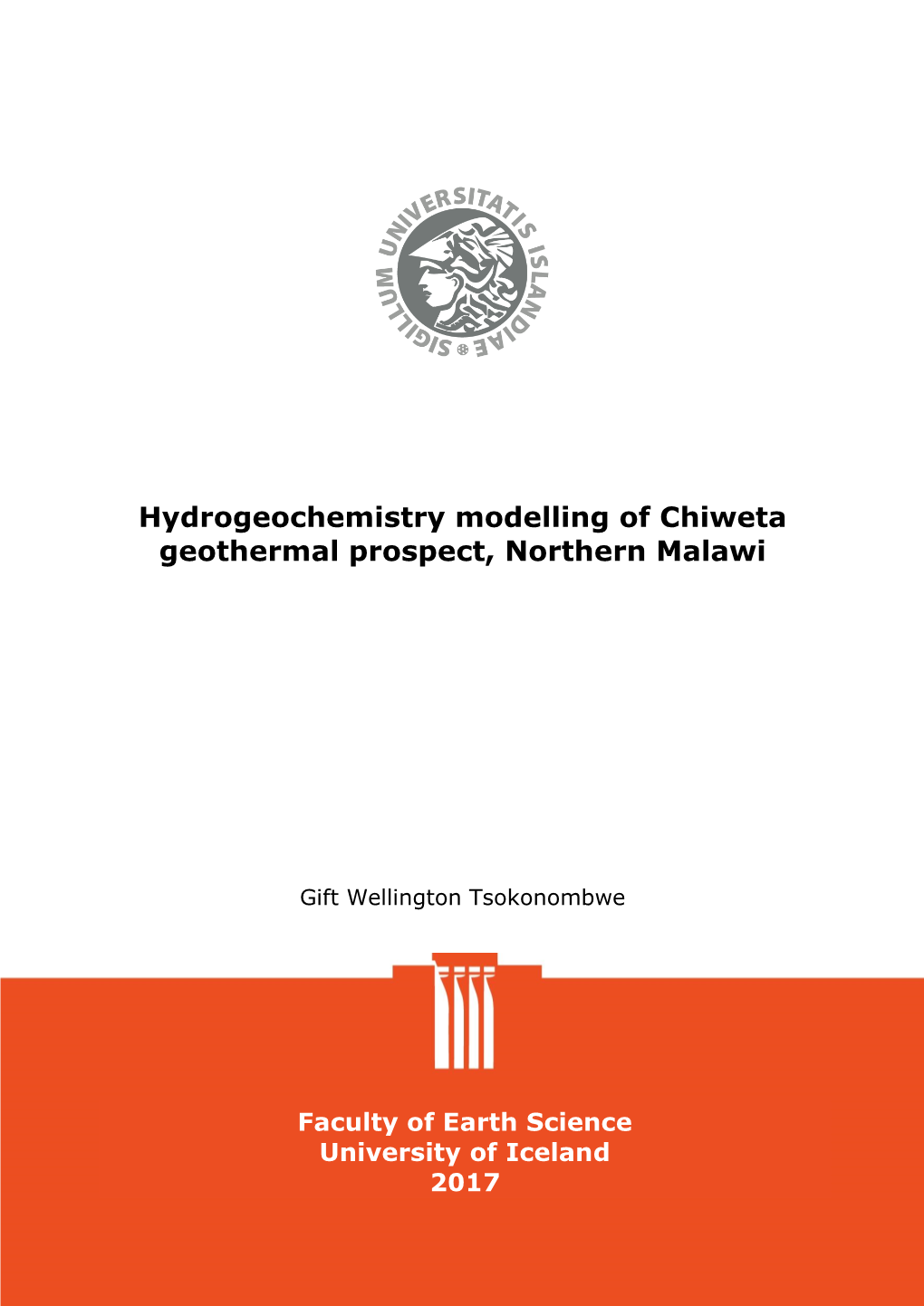 Hydrogeochemistry Modelling of Chiweta Geothermal Prospect, Northern Malawi