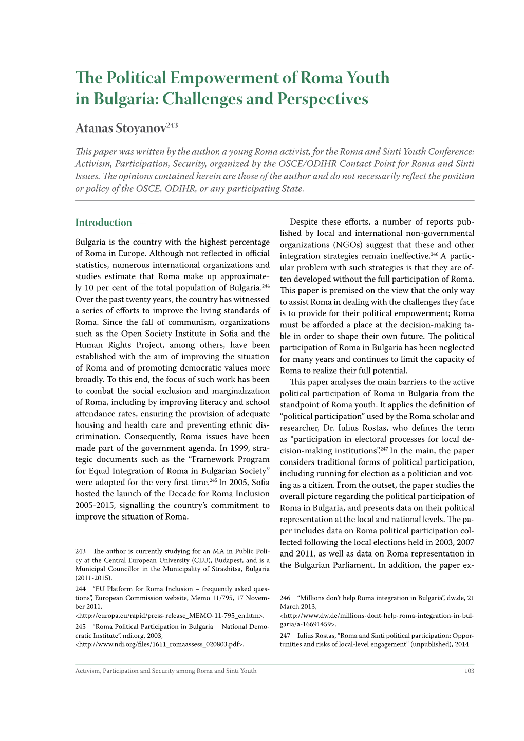 The Political Empowerment of Roma Youth in Bulgaria: Challenges and Perspectives Atanas Stoyanov243