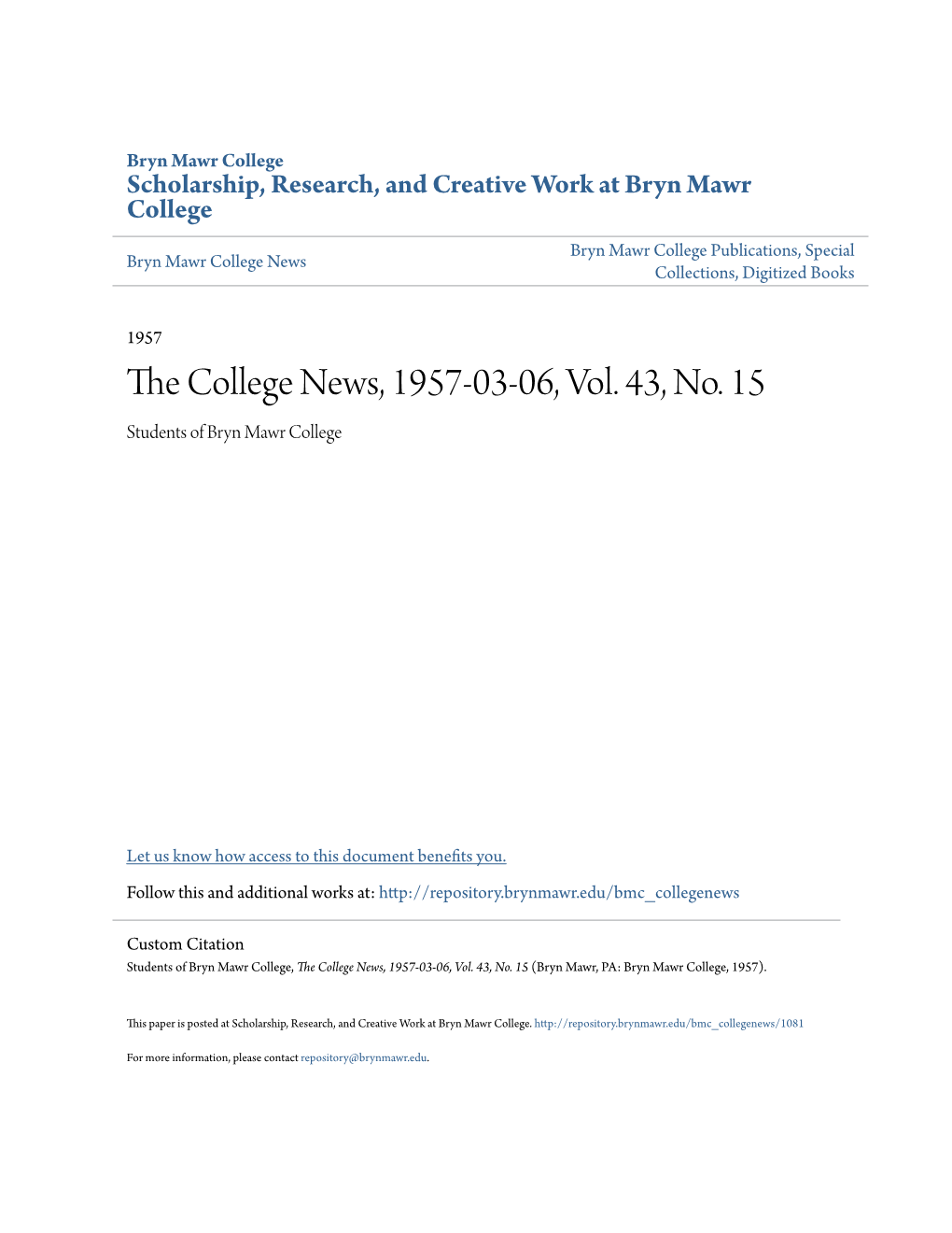 The College News, 1957-03-06, Vol. 43, No. 15 (Bryn Mawr, PA: Bryn Mawr College, 1957)