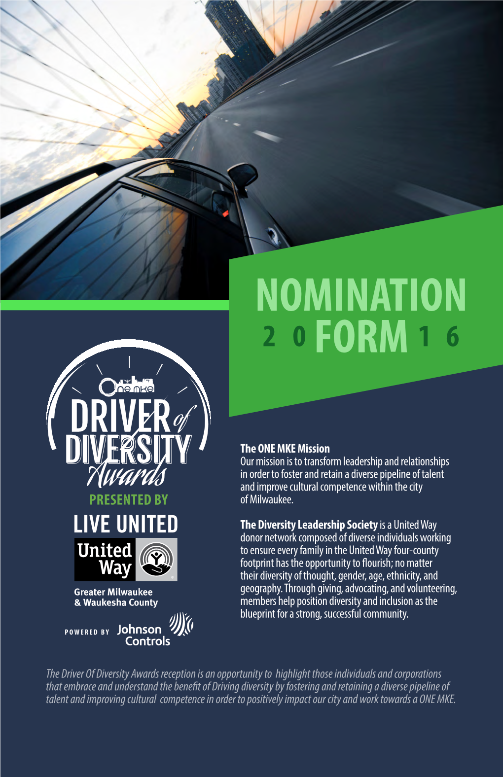 Nomination Form Answering All Eight Questions, the Nominee’S Résumé, and a High-Resolution Headshot of the Nominee to Info@Onemke.Org