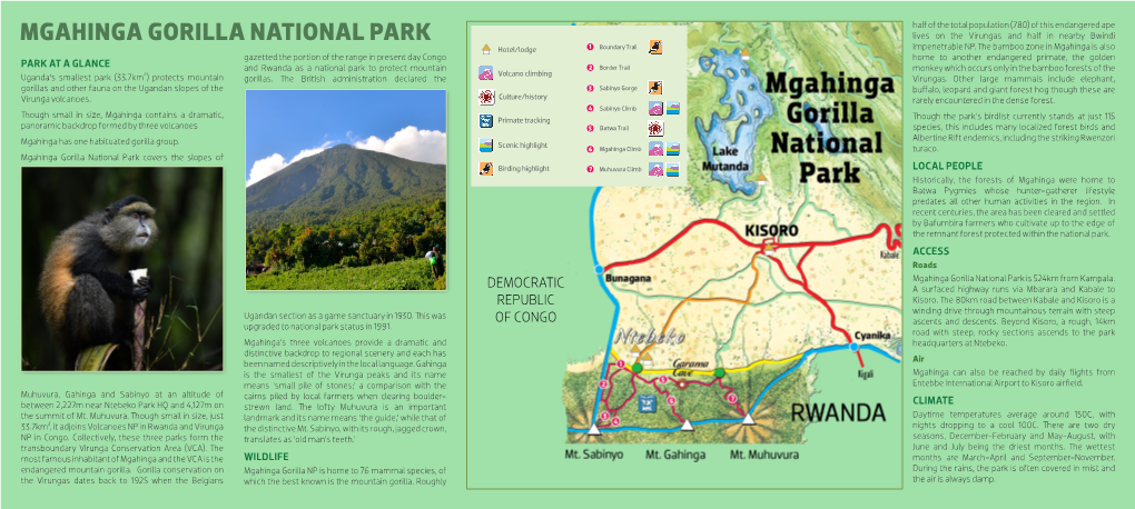 MGAHINGA GORILLA NATIONAL PARK Lives on the Virungas and Half in Nearby Bwindi Hotel/Lodge 1 Boundary Trail Impenetrable NP