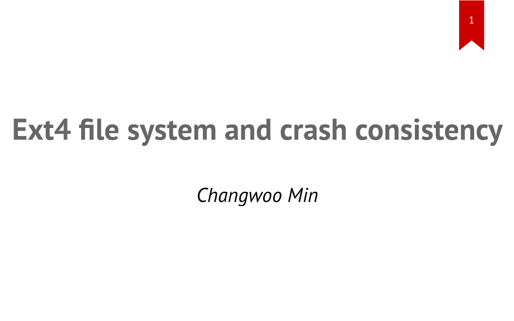 Ext4 File System and Crash Consistency