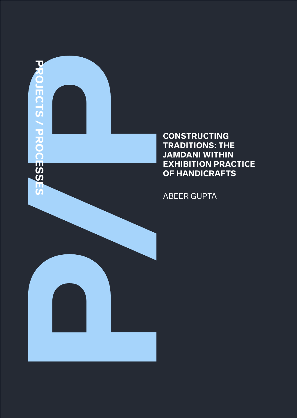 11. Contemporary Traditions a Chronicle of Exhibition Practice of the Jamdani by Abeer Gupta.Pdf