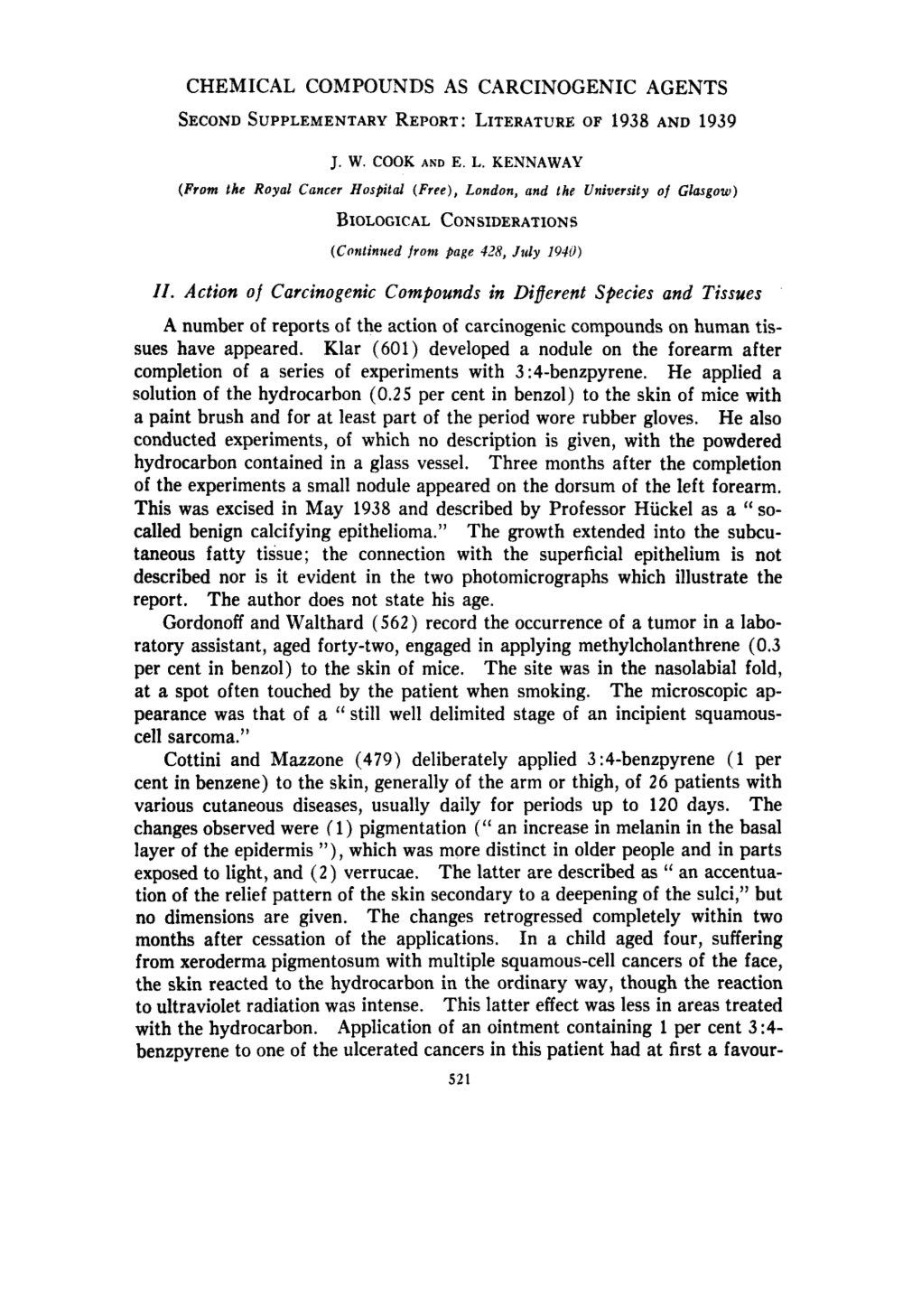 Chemical Compounds As Carcinogenic Agents Second Supplementary Report: Literature of 1938 and 1939 Biological Considerations