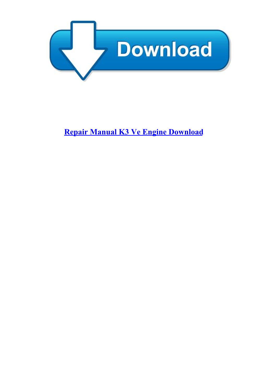 Repair Manual K3 Ve Engine Download Repair Manual K3 Ve Engine