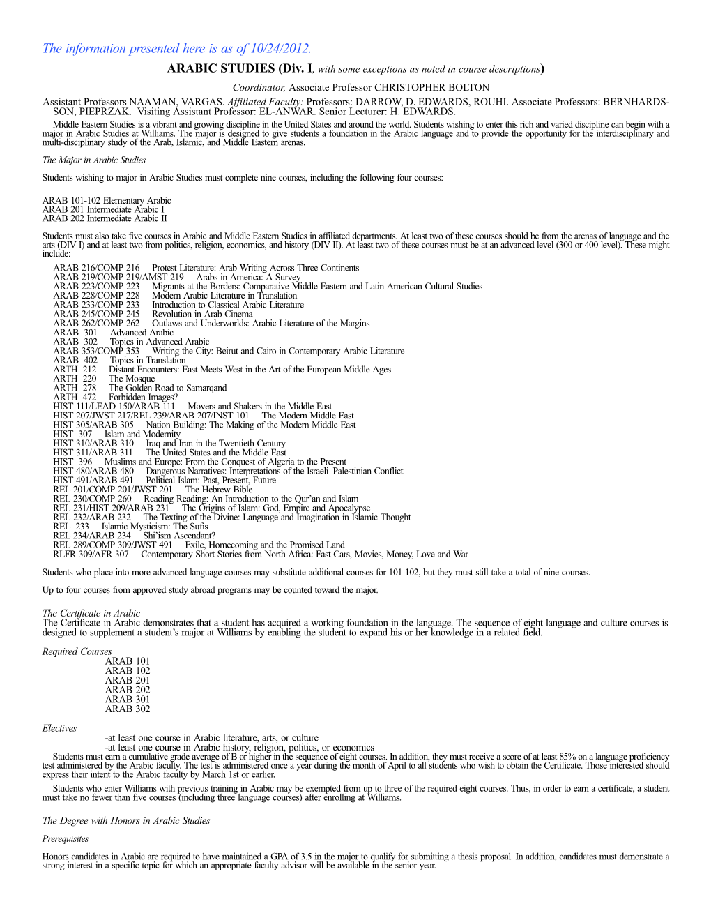 The Information Presented Here Is As of 10/24/2012. ARABIC STUDIES (Div