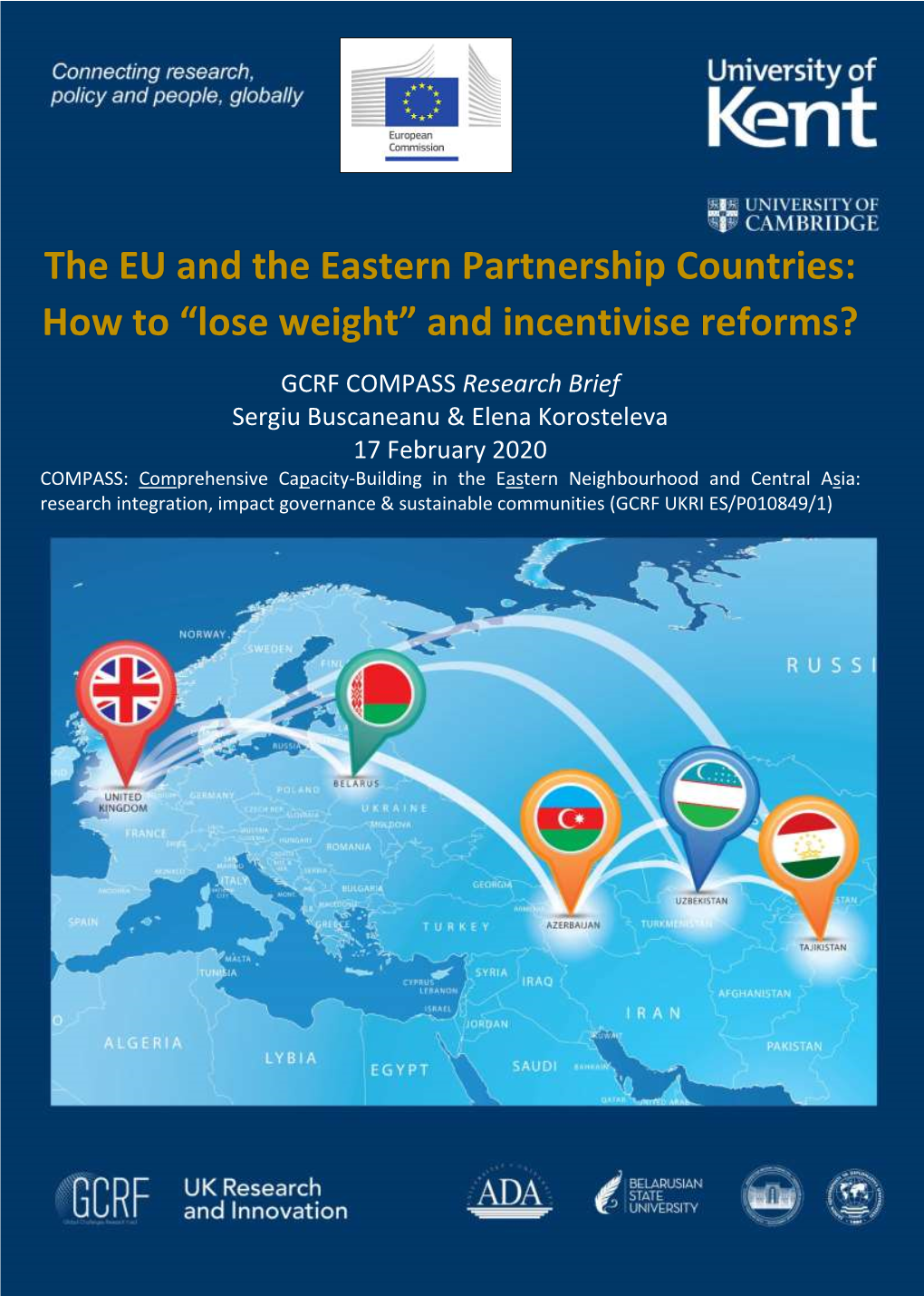The EU and the Eastern Partnership Countries: How to “Lose Weight” and Incentivise Reforms?