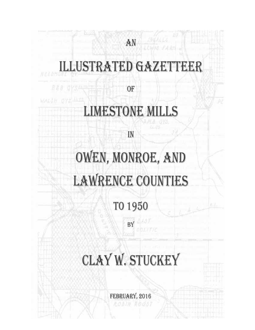 Bloomington for the Years 1883, 1887, 1892, 1898, 1907, 1913, 1927, and 1947