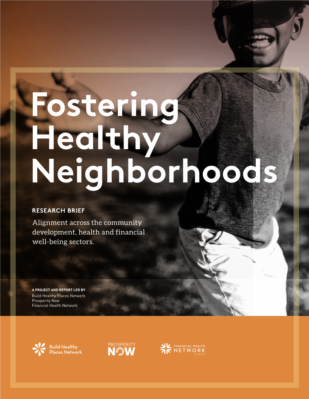 Fostering Healthy Neighborhoods