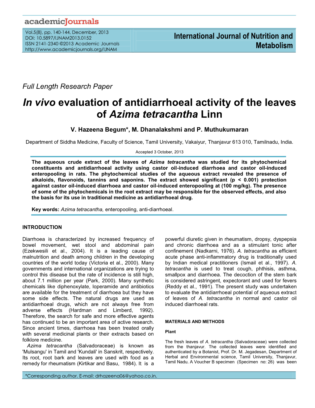 In Vivo Evaluation of Antidiarrhoeal Activity of the Leaves of Azima Tetracantha Linn