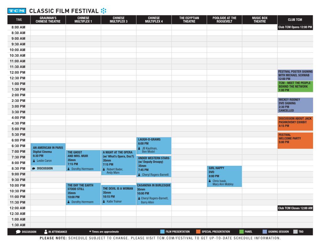 Please Note: Schedule Subject to Change. Please Visit Tcm.Com/Festival to Get Up-To-Date Schedule Information. 8:00 Am 8:30 Am