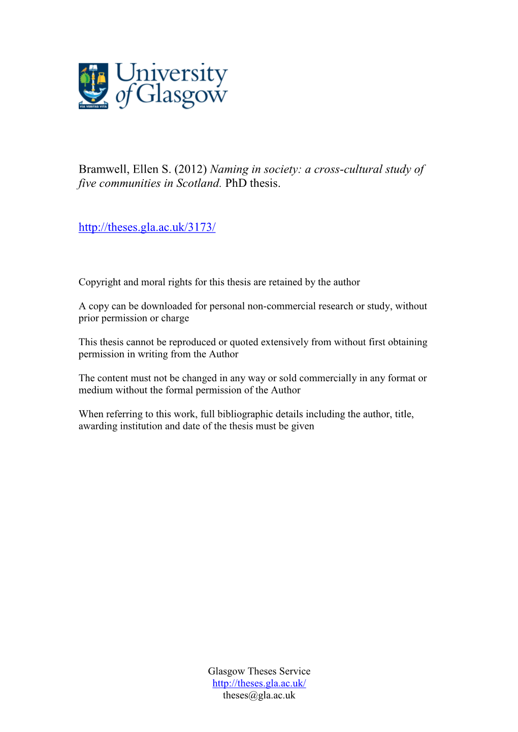 Bramwell, Ellen S. (2012) Naming in Society: a Cross-Cultural Study of Five Communities in Scotland